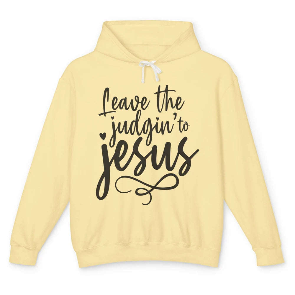 Retro Christian Here We Leave The Judging To Jesus Religious Unisex Lightweight Hoodie