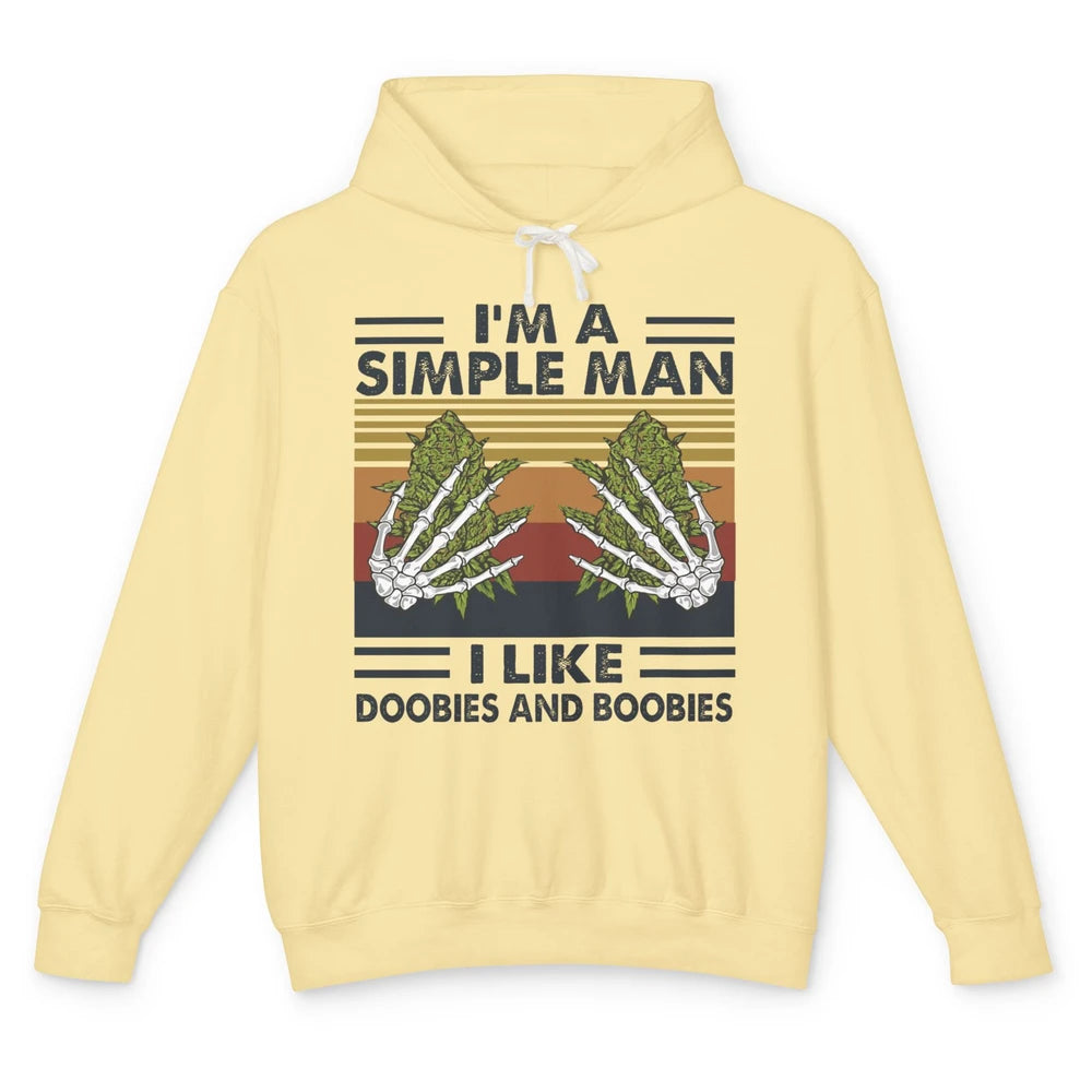 Vintage Weed I Am A Simple Man Like Doobies and Boobies Unisex Lightweight Hoodie