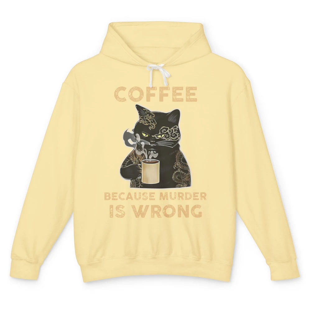 Retro Black Cat Coffee Because Murder Is Wrong Coffee Lovers Unisex Lightweight Hoodie