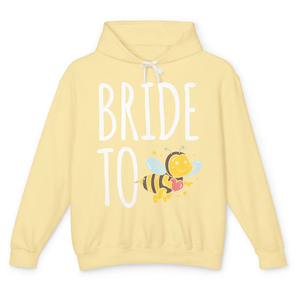 Bride To Bee Funny Engagement Future Wife Bachelor Party Mrs Unisex Lightweight Hoodie