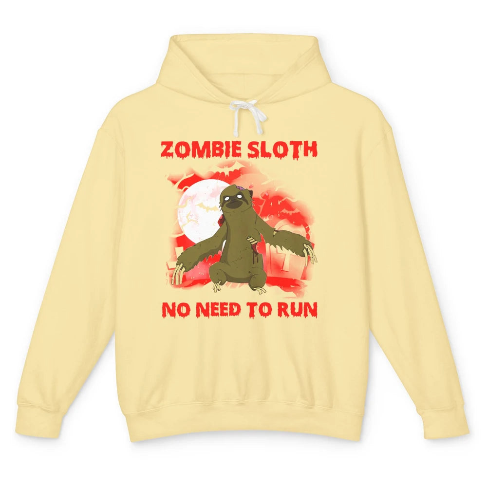 Zombie Sloth No Need To Run Halloween Scary Costume Sloth Unisex Lightweight Hoodie