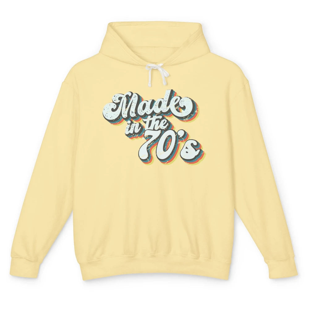 Retro Vintage Made In The 70's 1970s Born Birthday Day Gift Unisex Lightweight Hoodie