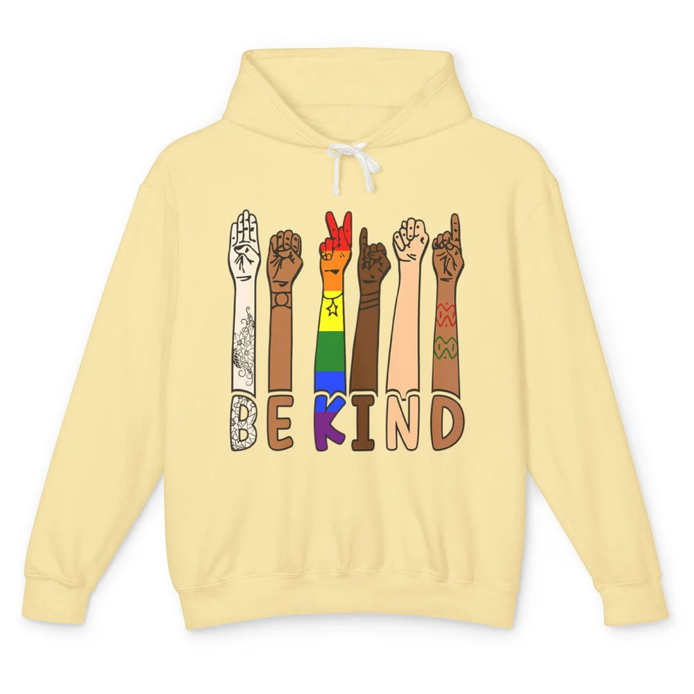 Be Kind Sign Language Hand Speech Teachers LGBT Month Pride Unisex Lightweight Hoodie