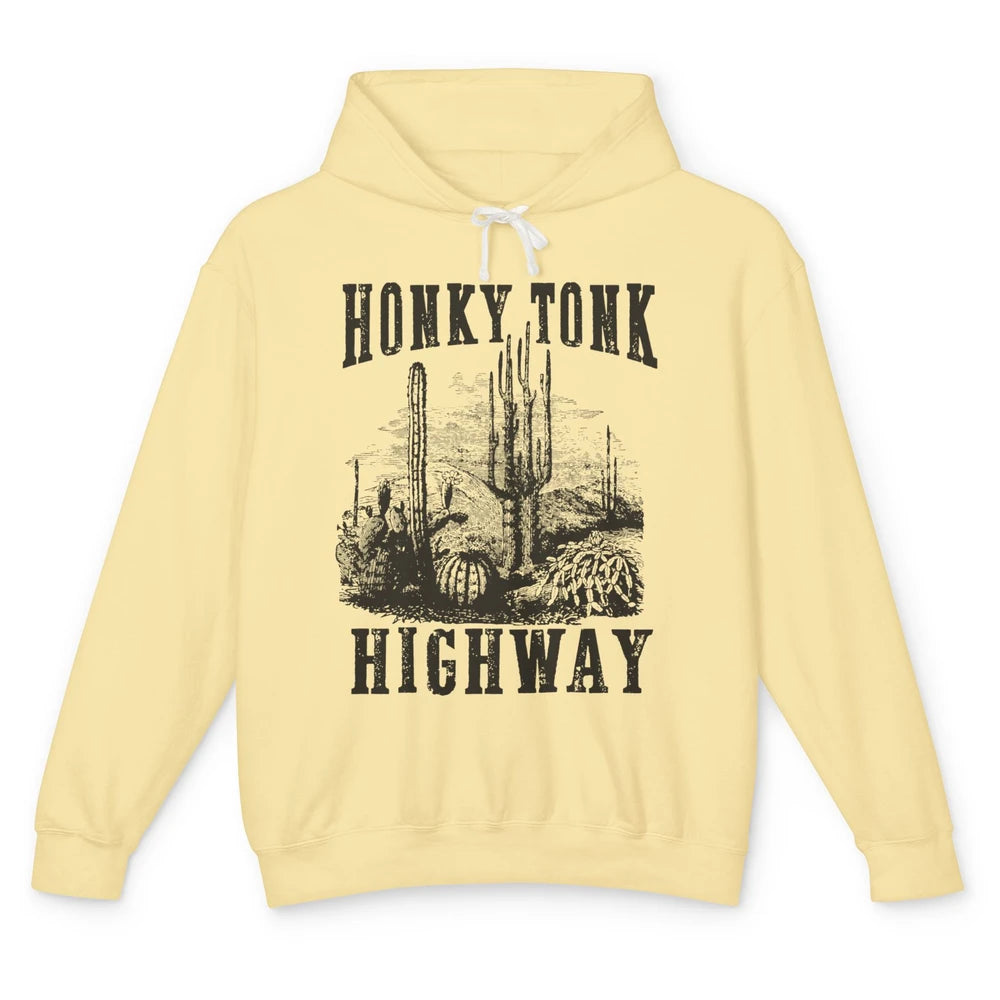 Honky Tonk Highway Desert Cactus Western Country Cowboy Gift Unisex Lightweight Hoodie