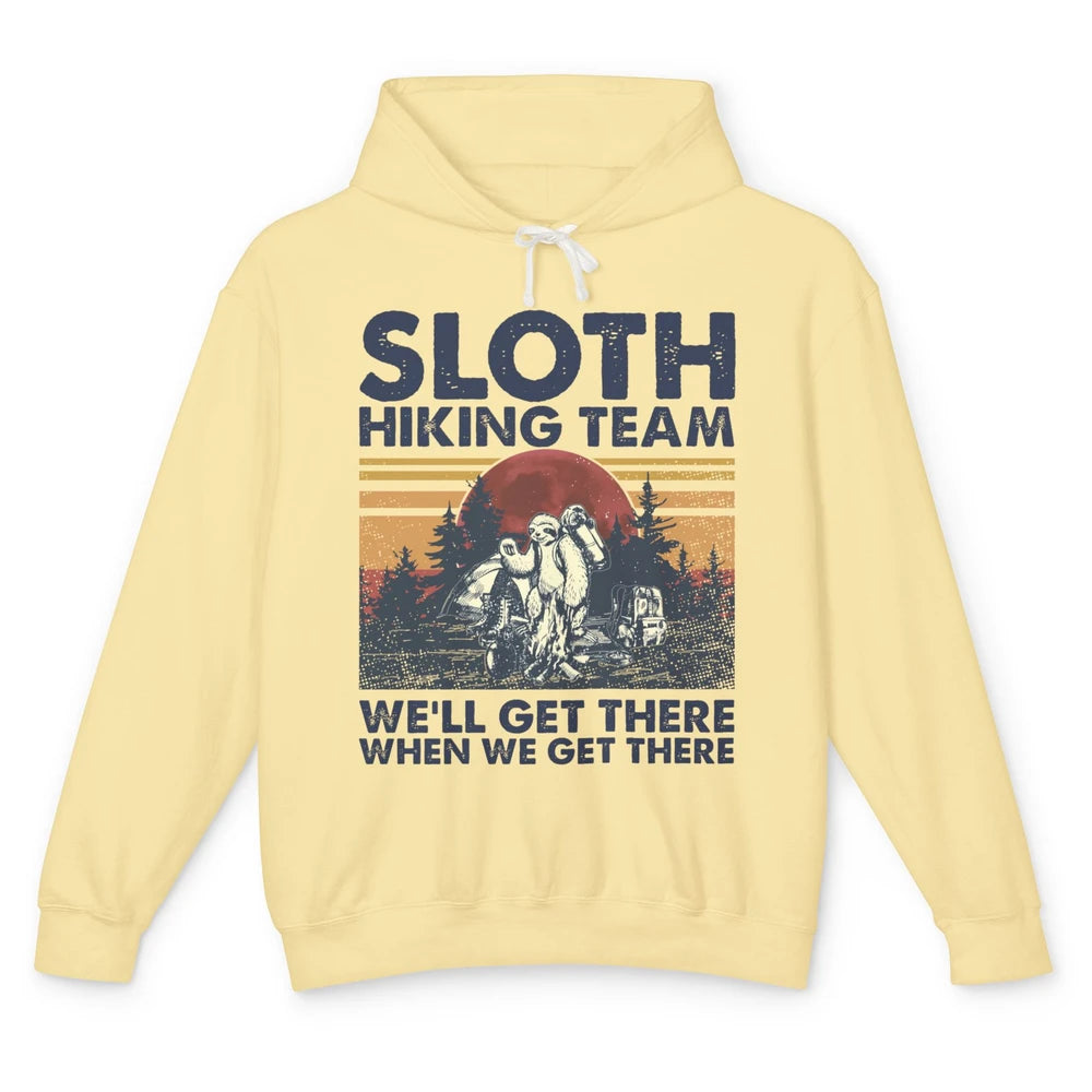 Sloth Hiking Team We'll Get There Vintage Sloth Hiker Hiking Unisex Lightweight Hoodie