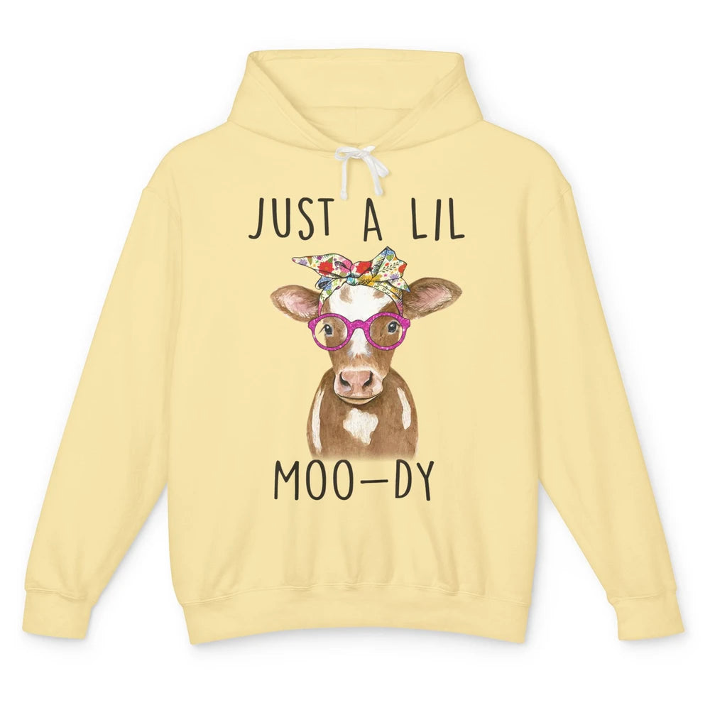 Funny Just A Lil Moo-dy Floral Headband Cow Lady Farmer Unisex Lightweight Hoodie