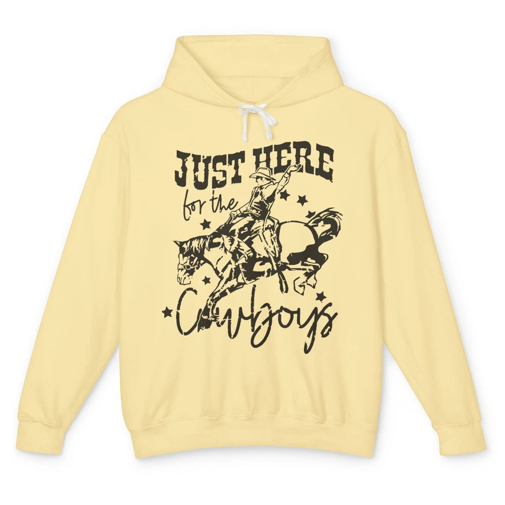 Retro Just Here For The Cowboys  Western Country Cowgirl Unisex Lightweight Hoodie