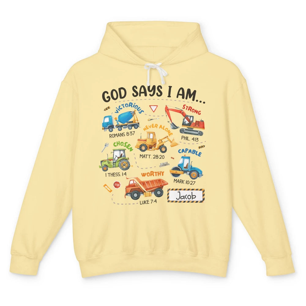 God Says I Am Construction Christian Bible Truck Excavator Unisex Lightweight Hoodie