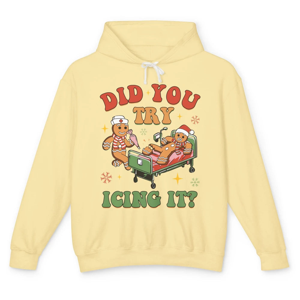 Christmas Gingerbread ICU Nurse Did You Try Icing It Cookies Unisex Lightweight Hoodie