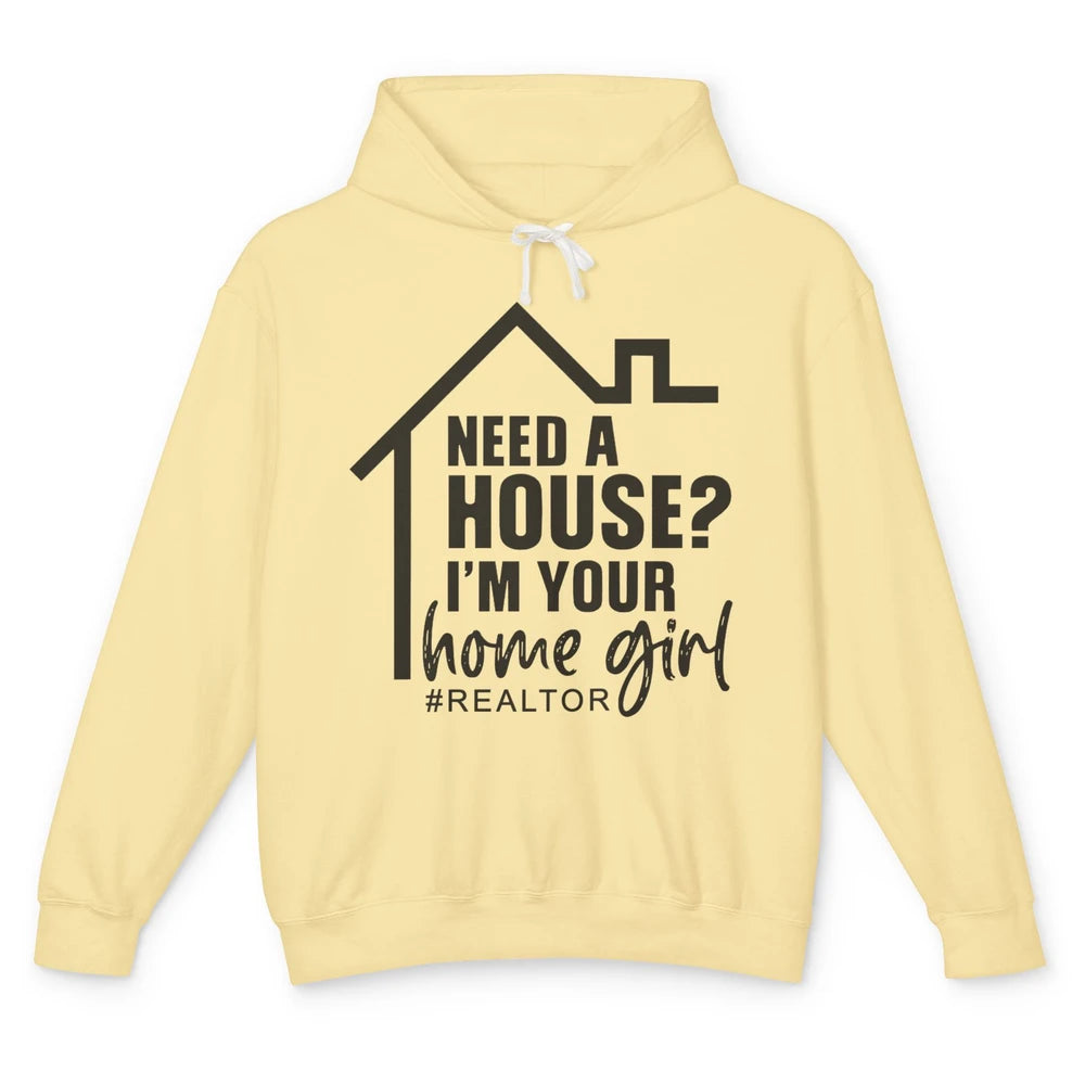 Realtor I'm Your Home Girl Real Estate Housing Investment Unisex Lightweight Hoodie