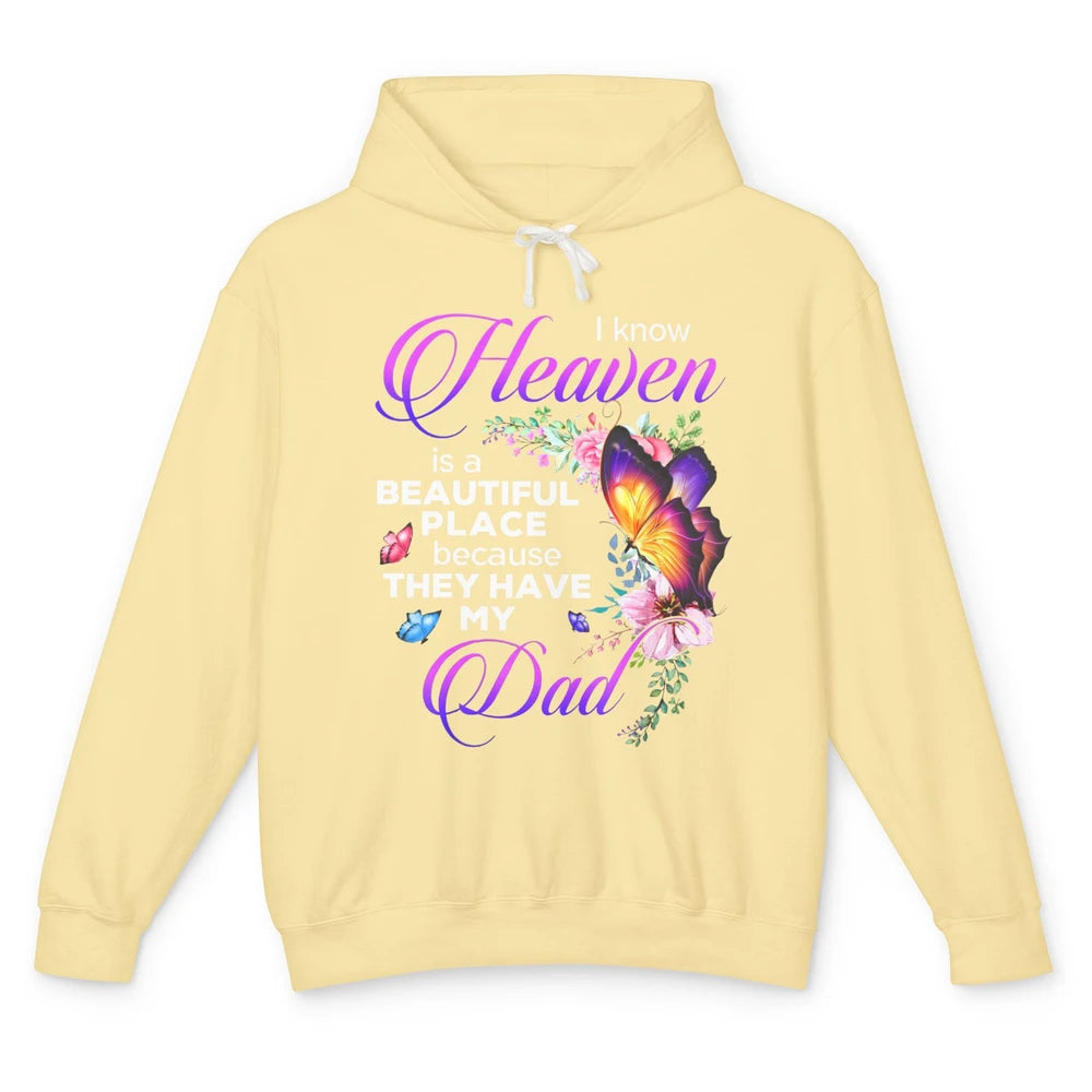 Butterfly Heaven Is Beautiful As They Have My Dad Angel Dad Unisex Lightweight Hoodie