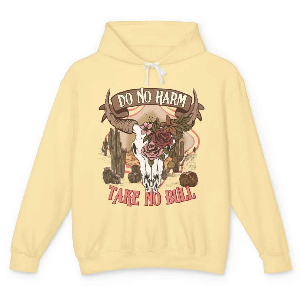 Floral Desert Bull Skull Do No Harm Take No Bull Western Unisex Lightweight Hoodie