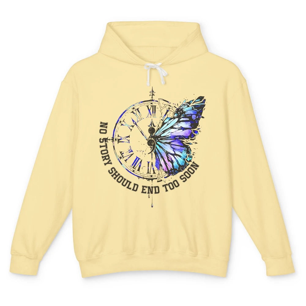 Suicide Prevention Butterfly No Story Should End Too Soon Unisex Lightweight Hoodie