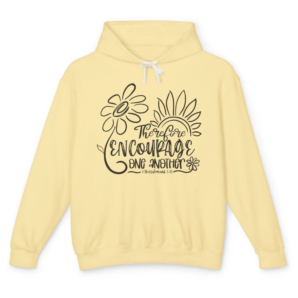 Christian Therefore Encourage One Another Bible Verse Unisex Lightweight Hoodie