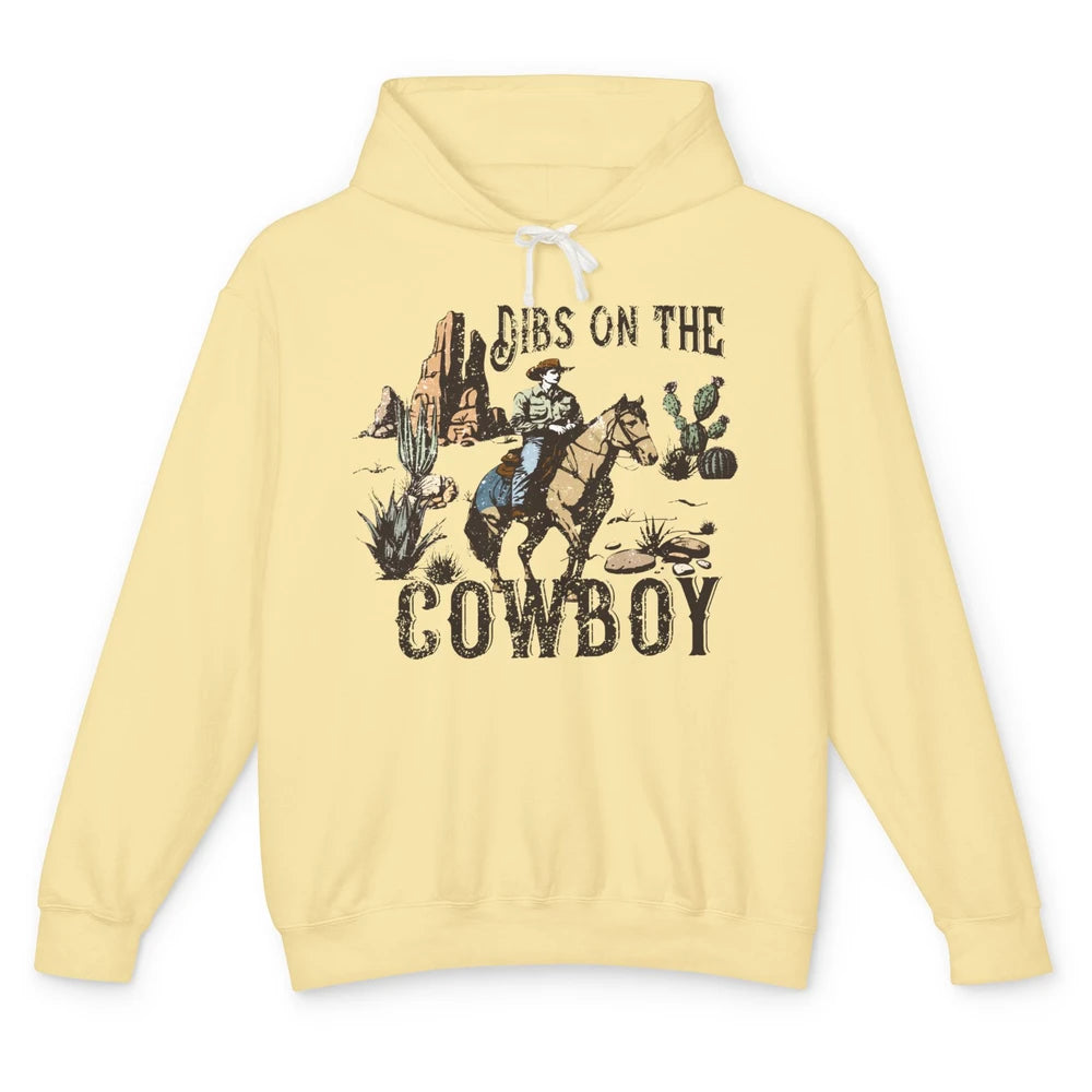 Retro Cowboy Horse Riding Dibs On The Cowboy Western Country Unisex Lightweight Hoodie