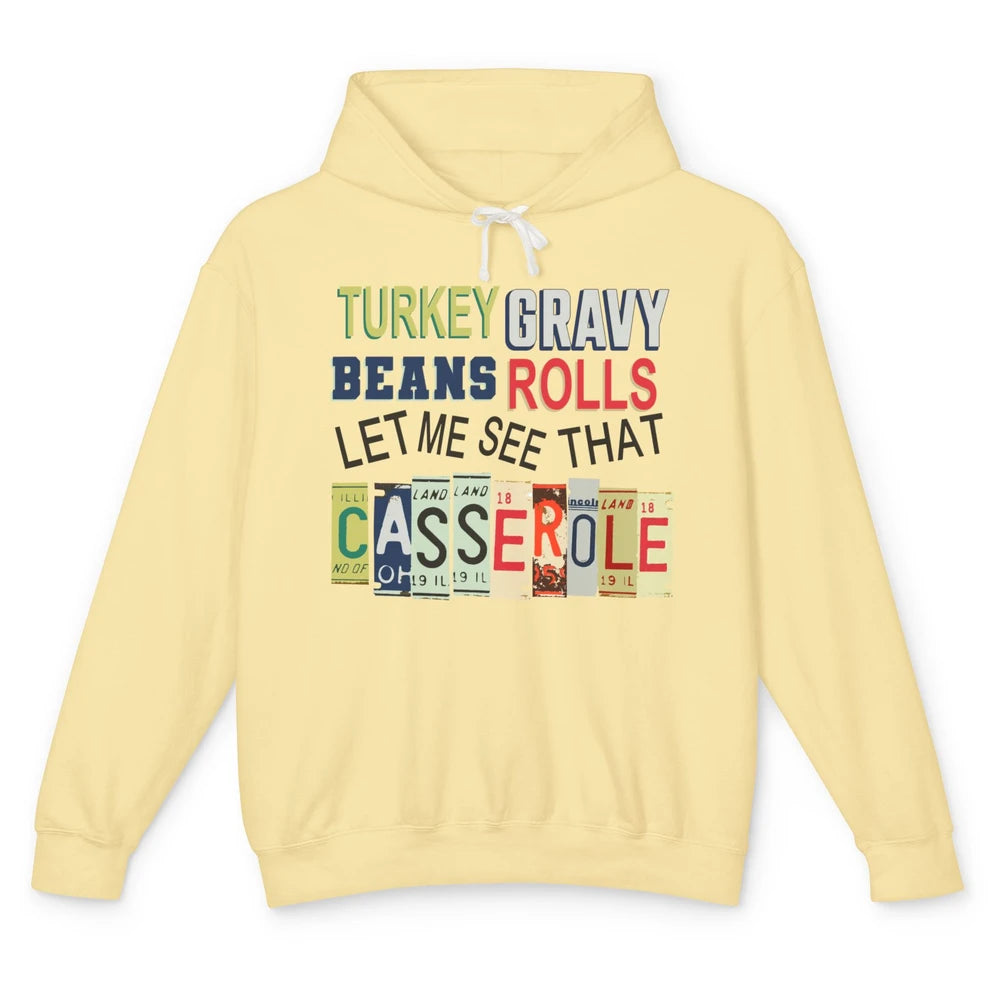 Turkey Gravy Beans Rolls Thanksgiving Dinner Turkey Day Gift Unisex Lightweight Hoodie