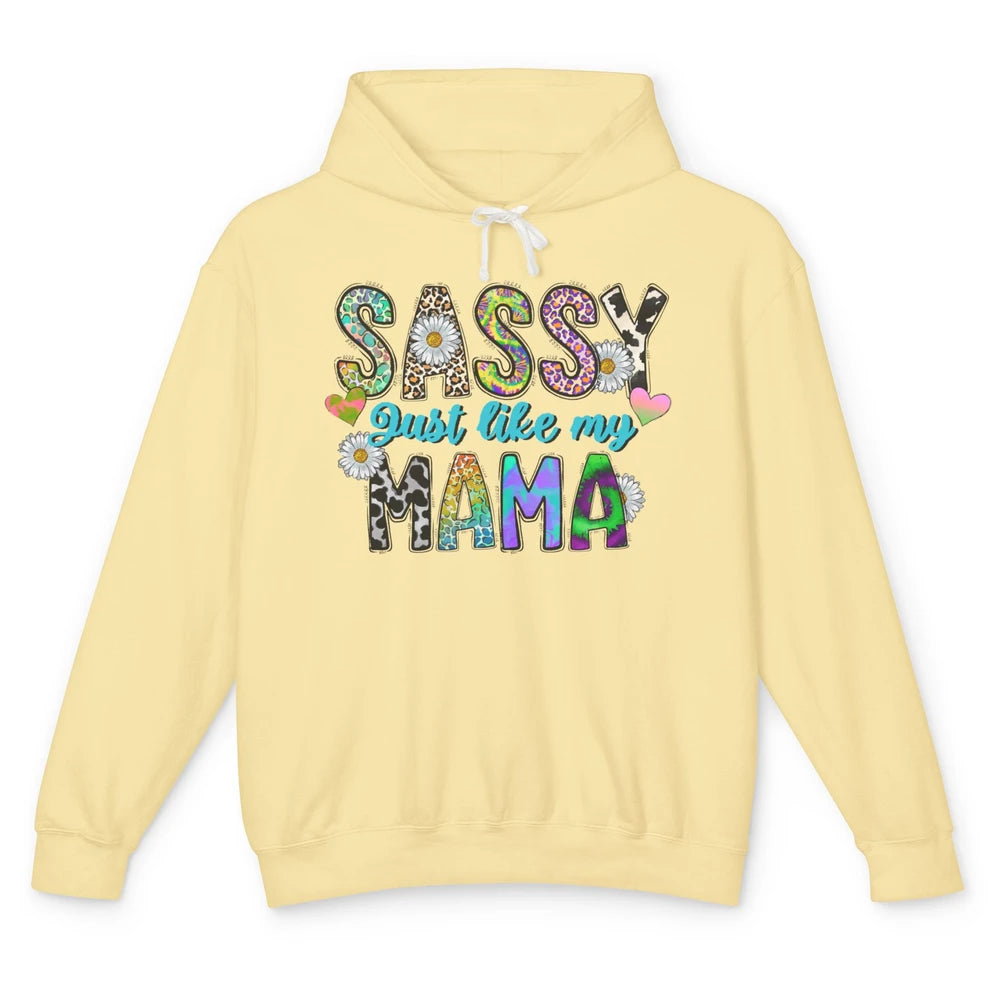 Leopard Daisy Sassy Just Like My Mama Funny Western Mama Unisex Lightweight Hoodie