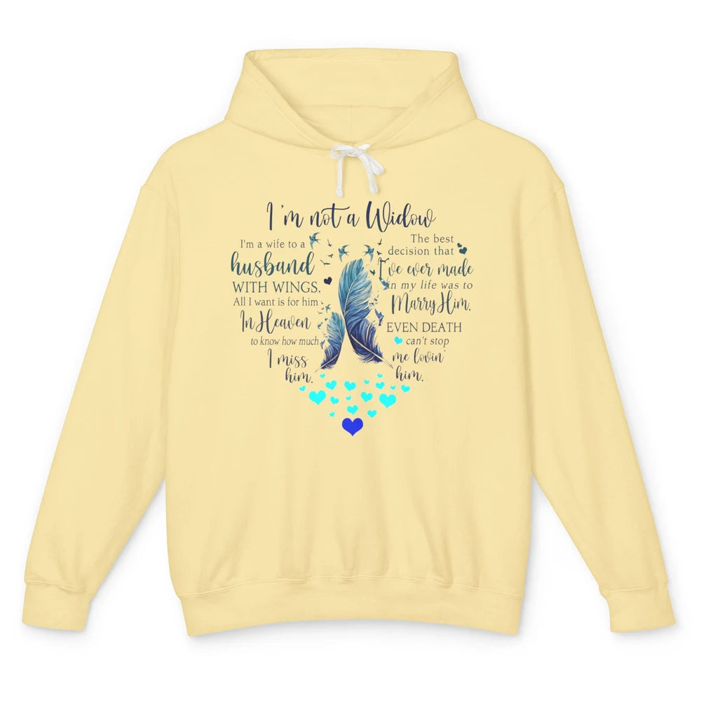 Husband In Heaven I'm Not Widow Guardian Angel Loving Memory Unisex Lightweight Hoodie