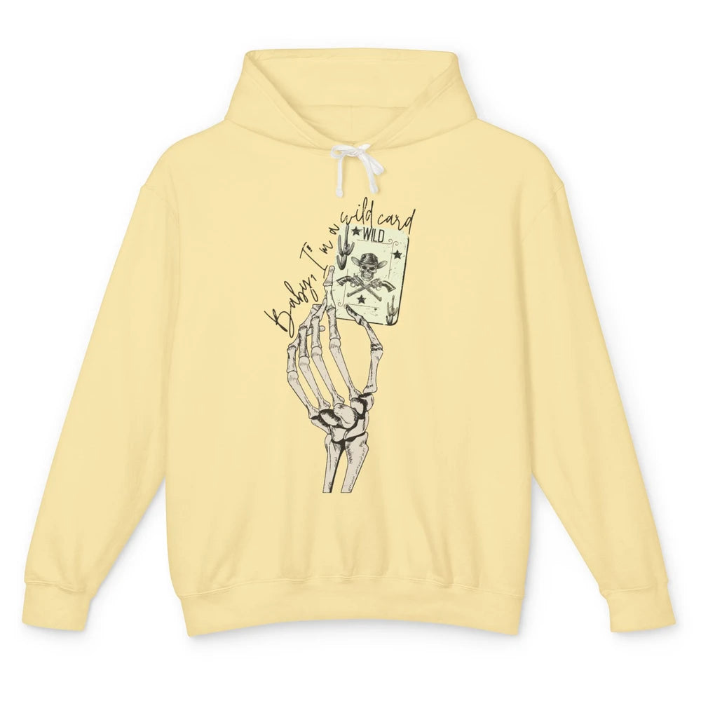 Skeleton Cowgirl Hand Baby I'm Wild Card Western Cowboy Hat Unisex Lightweight Hoodie