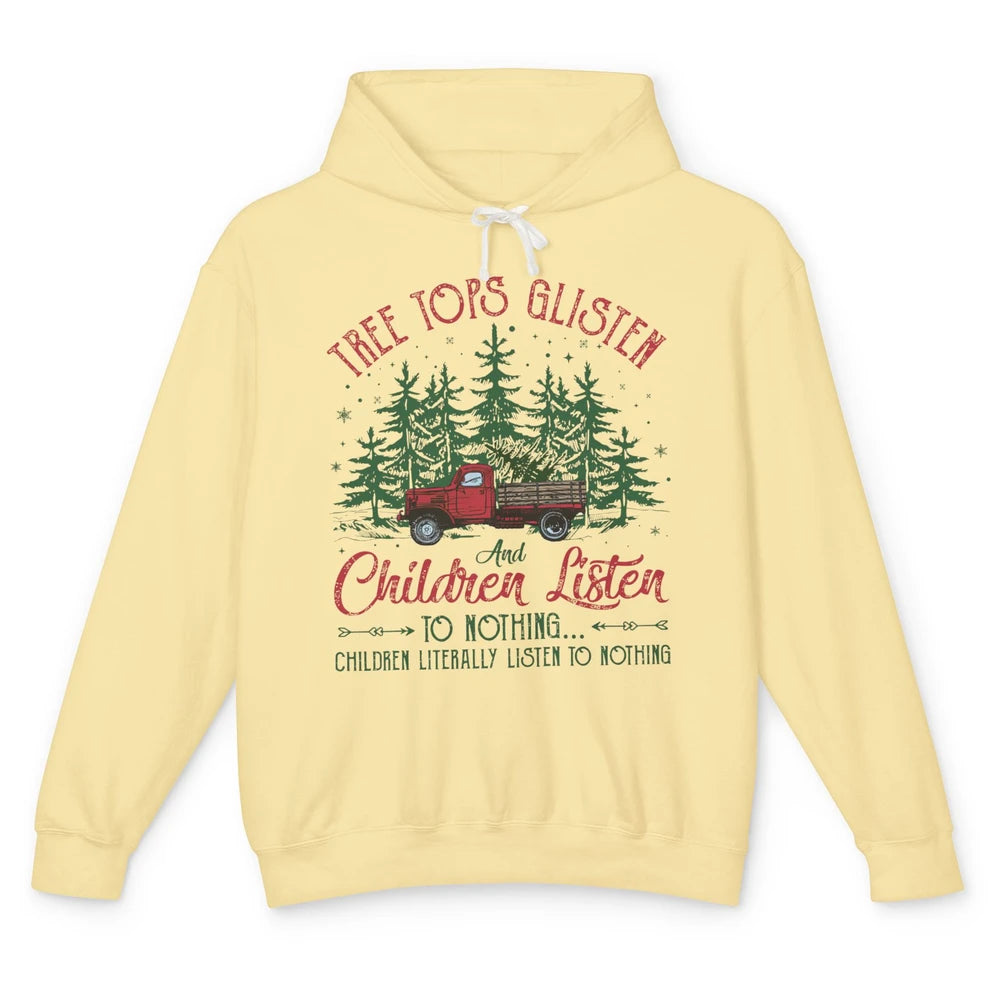 Retro Christmas Tree Tops Glisten Children Listen to Nothing Unisex Lightweight Hoodie