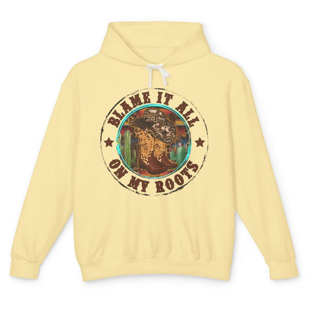 Retro Leopard Cowboy Boots Blame It On My Roots Western Girl Unisex Lightweight Hoodie