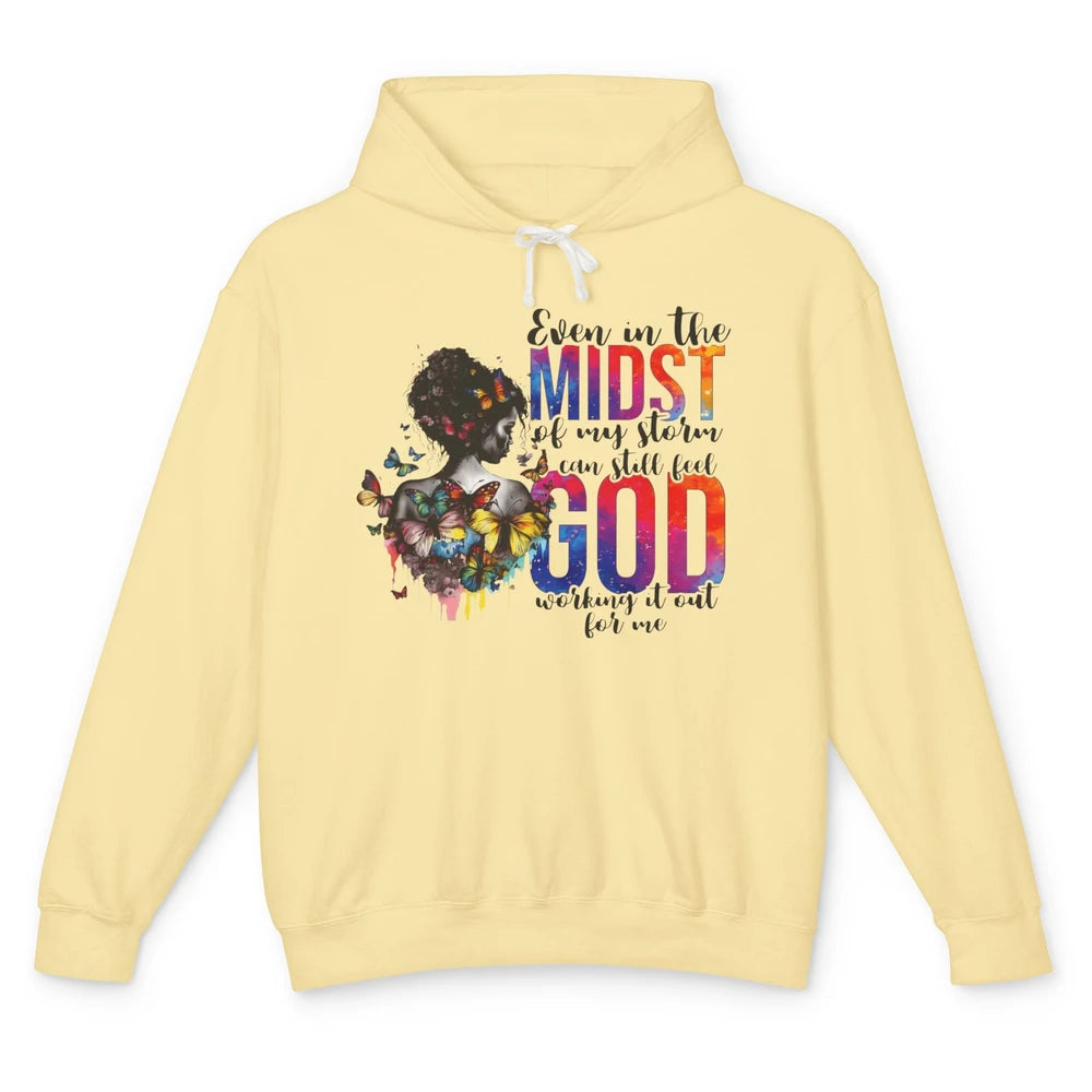 Butterfly Christian Girl Faith Even In The Midst Of My Storm Unisex Lightweight Hoodie