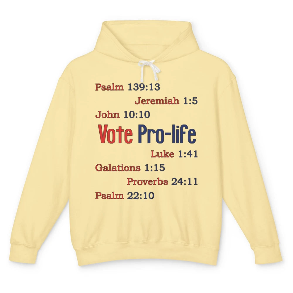 Vote Pro Life Bible Verse Christian Jesus Religion God Faith Unisex Lightweight Hoodie