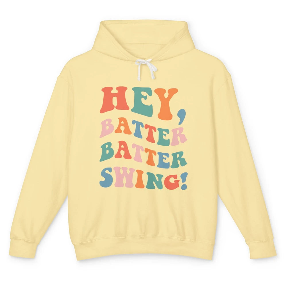 Hey Batter Batter Swing Baseball Softball Groovy Sports Boho Unisex Lightweight Hoodie