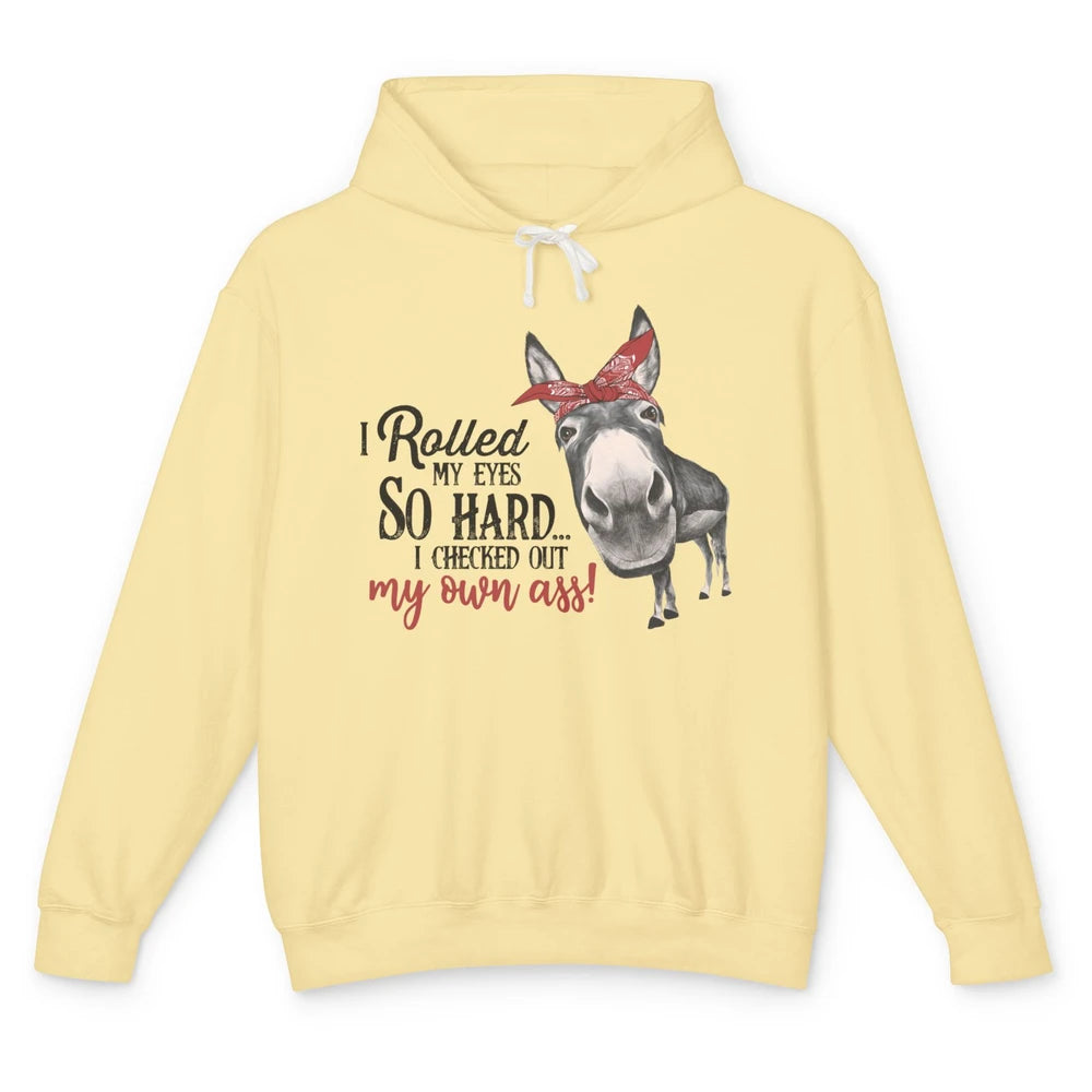 Funny Donkey I Rolled My Eyes So Hard I Checked Out My Own Unisex Lightweight Hoodie