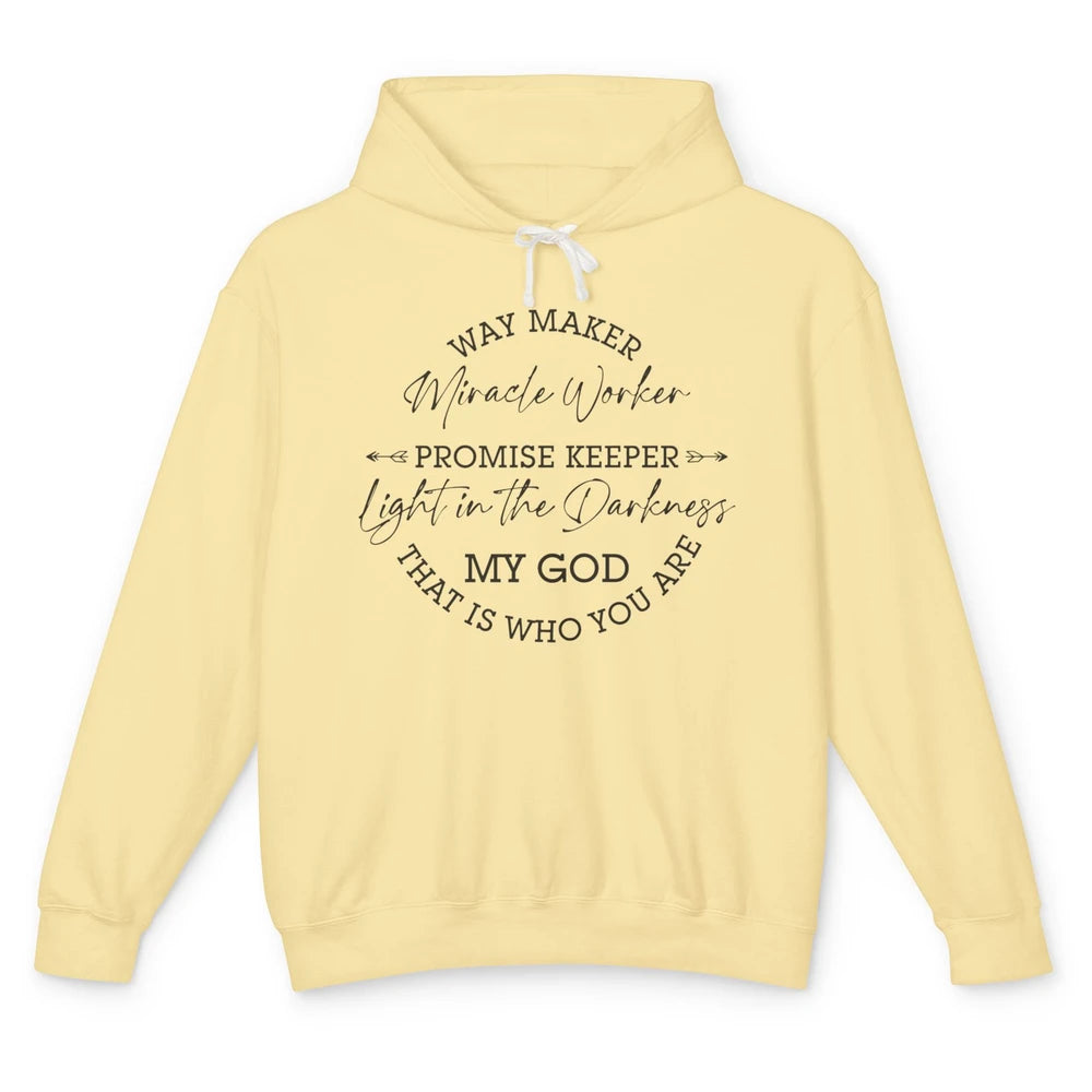 Way Maker Miracle Worker Christian Religious Belief God Unisex Lightweight Hoodie