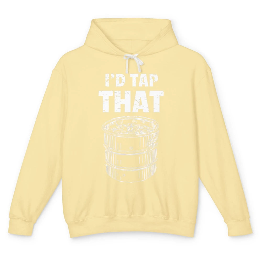 Funny Bartender Alcohol Mixer I'd tap That Beer Keg Barman Unisex Lightweight Hoodie