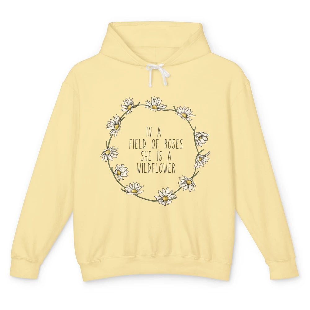 Cute In Field Of Roses She Is Wildflower Positive Mind Daisy Unisex Lightweight Hoodie