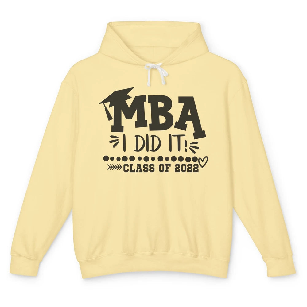 Mastered It MBA Complete 2022 Senior Graduate Bachelor Hat Unisex Lightweight Hoodie