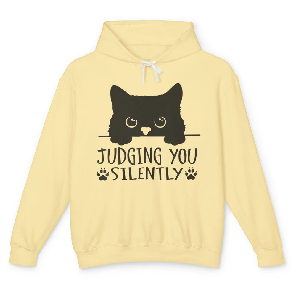 Funny Black Cat Judging You Silently Sarcastic Kitten Joke Unisex Lightweight Hoodie