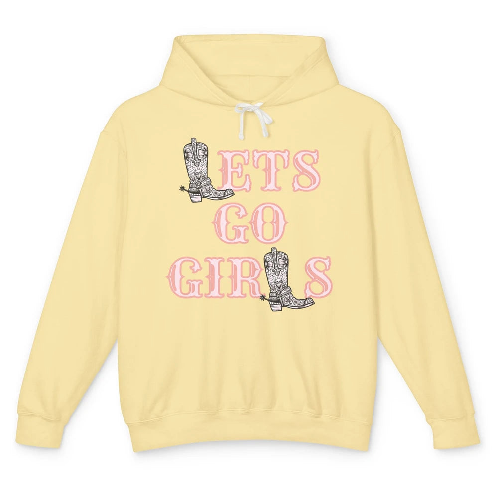 Cool Lets Go Girl Cowgirl Cowboy Boots Western Vintage Rodeo Unisex Lightweight Hoodie