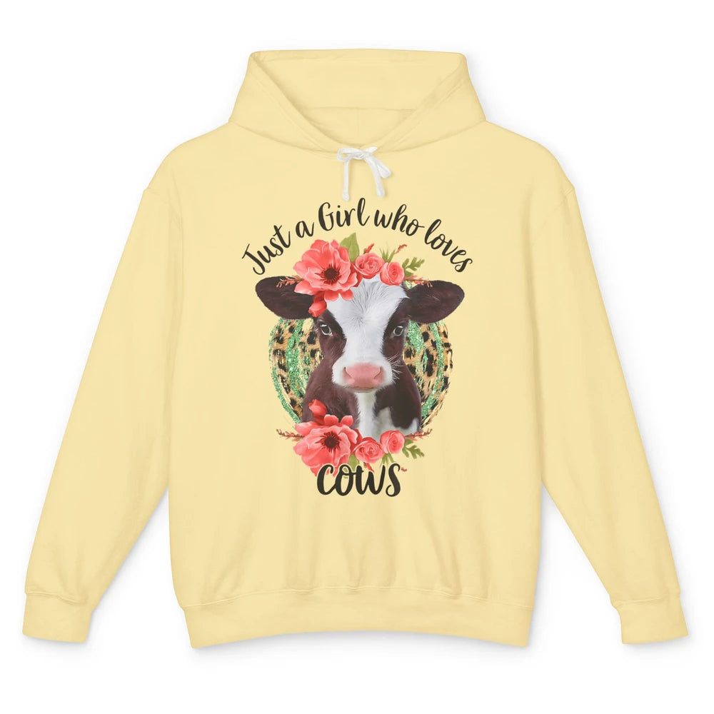 Cute Just A Girl Love Cow Heifer Floral Highland Cow Farm Unisex Lightweight Hoodie