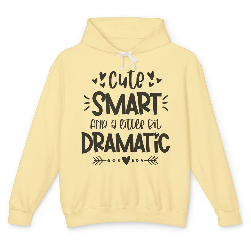 Retro Groovy Cute Smart & A Little Bit Dramatic Drama Queen Unisex Lightweight Hoodie