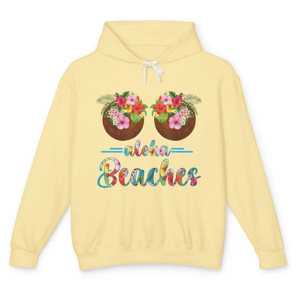 Funny Coconut Bra Hawaii Aloha Beaches Summer Paradise Gift Unisex Lightweight Hoodie