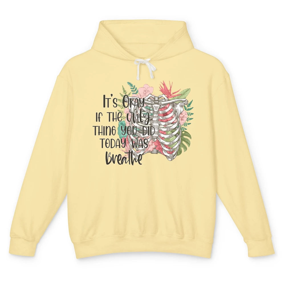 Suicide Prevention Only Thing You Do Today Breathe Rib Cage Unisex Lightweight Hoodie