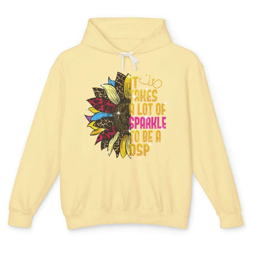 Sunflower DSP Take Sparkle To Be Direct Support Professional Unisex Lightweight Hoodie