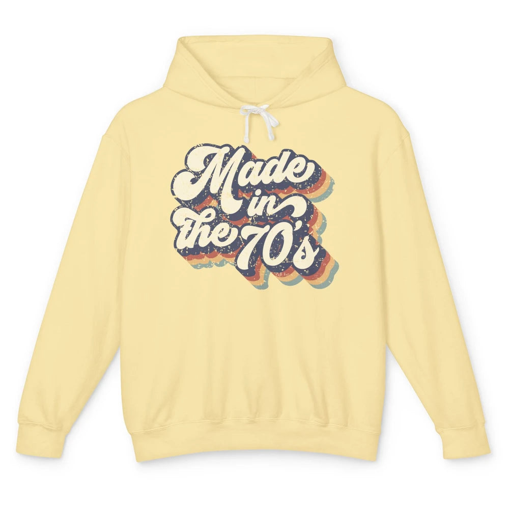 Retro Vintage Made In The 70's 1970s Born Birthday Day Gift Unisex Lightweight Hoodie