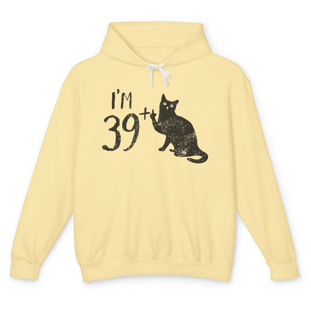 Funny Cat I'm 39 Plus 1 Cat Mom 40th Birthday Cat Lovers Unisex Lightweight Hoodie