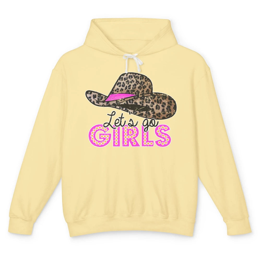 Leopard Cowgirl Hat Let's Go Girls Western Country Cowgirl Unisex Lightweight Hoodie