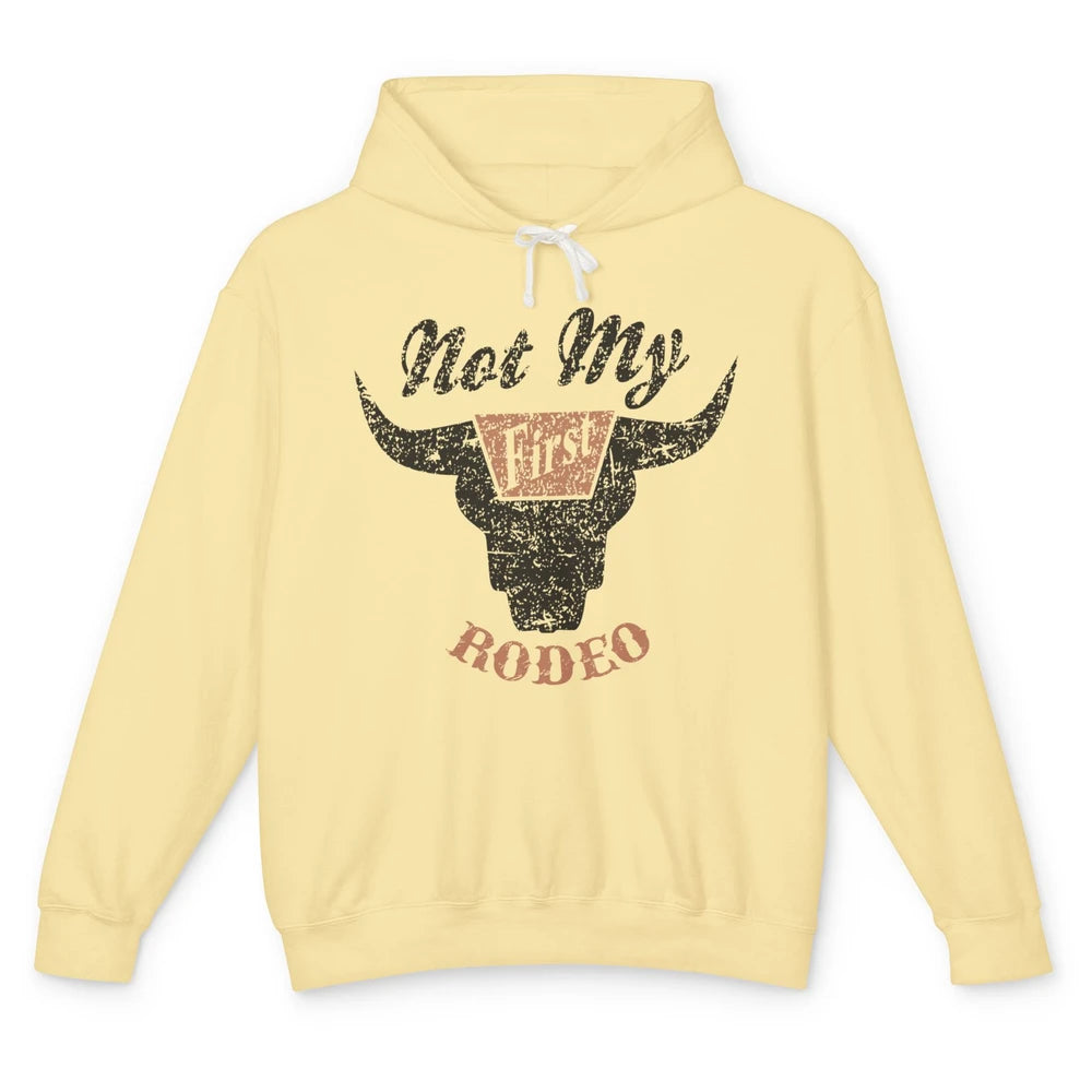 Retro Bull Skull Not My First Rodeo Western Country Cowboy Unisex Lightweight Hoodie