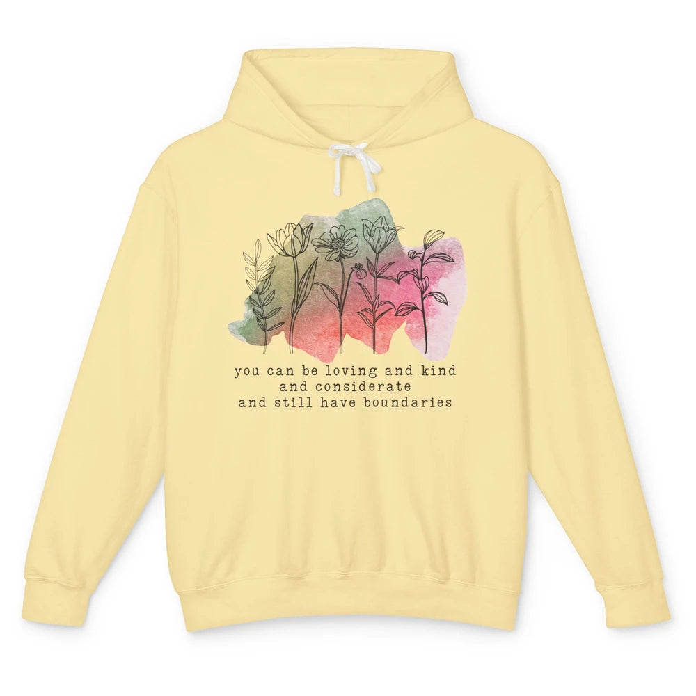 Wildflowers Boundaries Self Love Mental Health Therapist Unisex Lightweight Hoodie