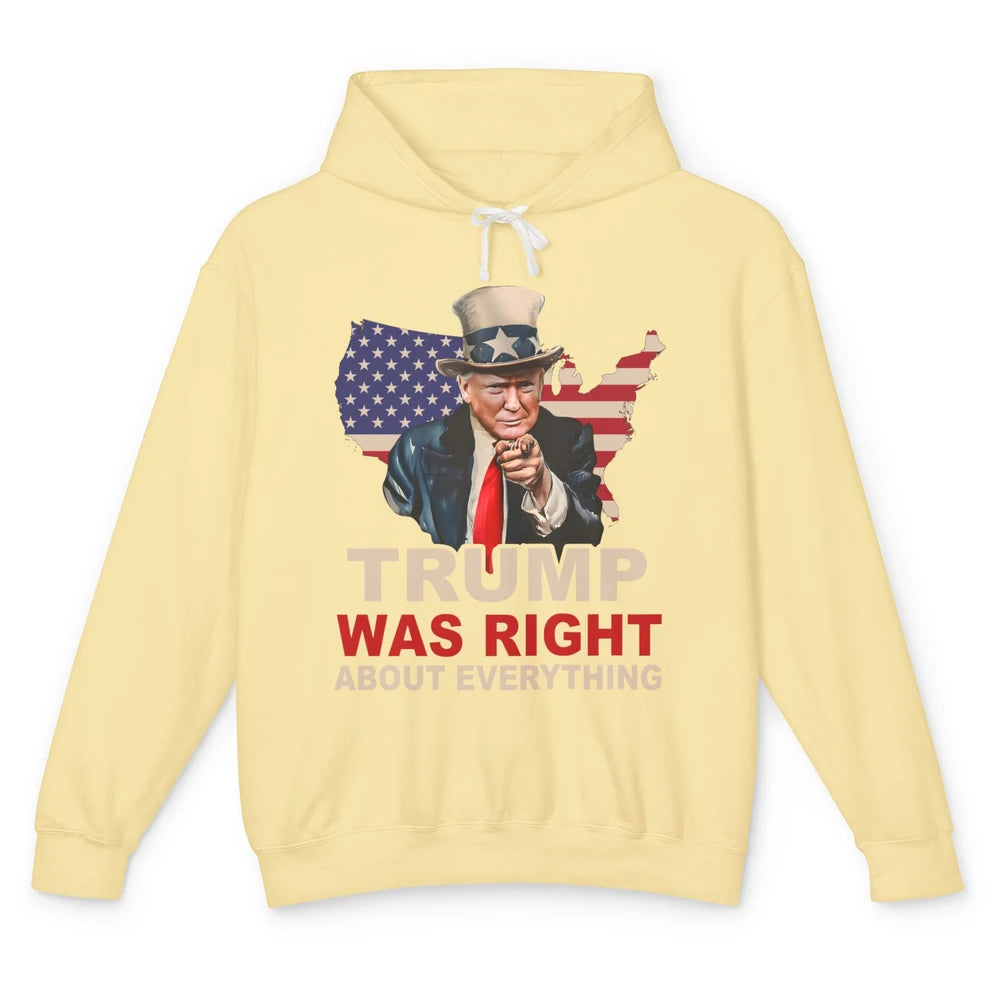 Trump Was Right About Everything Support Trump 2024 Back Unisex Lightweight Hoodie