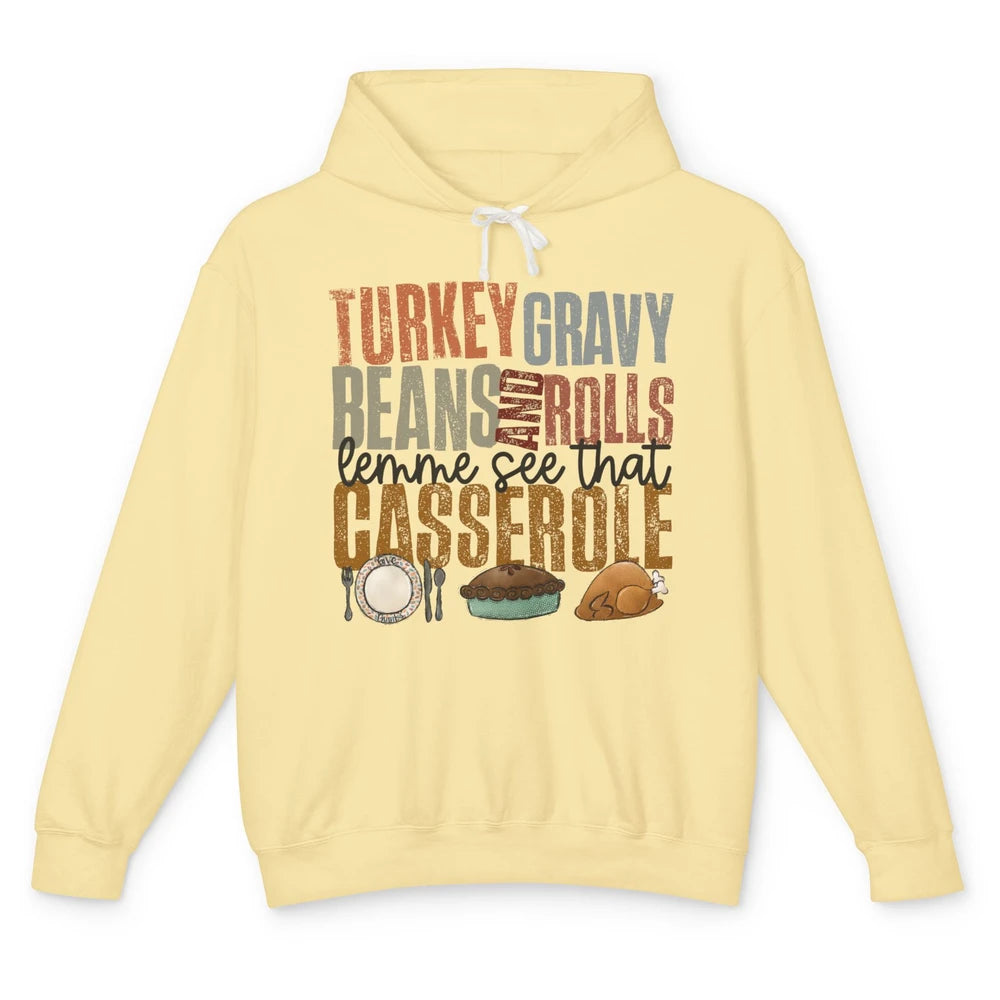 Turkey Gravy Beans And Rolls Thanksgiving Dinner Turkey Day Unisex Lightweight Hoodie