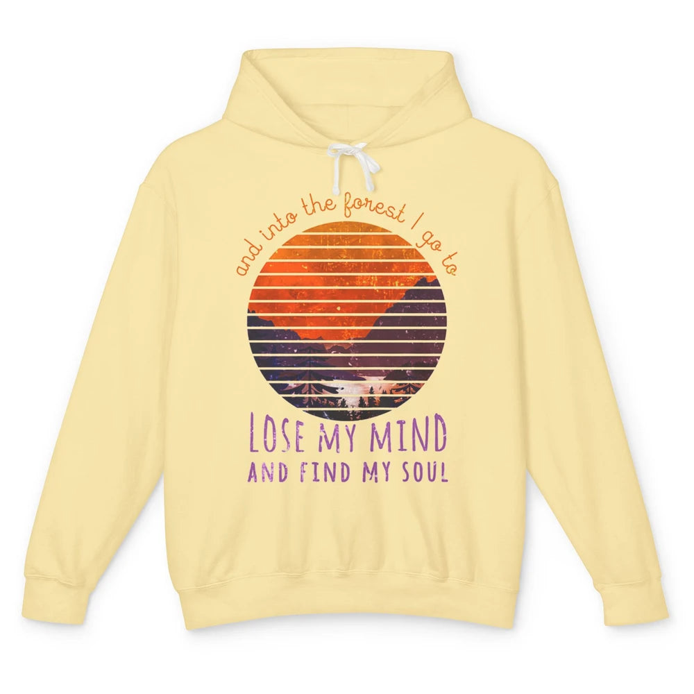 Lost My Mind Find My Soul Forest Motivation Positive Mind Unisex Lightweight Hoodie