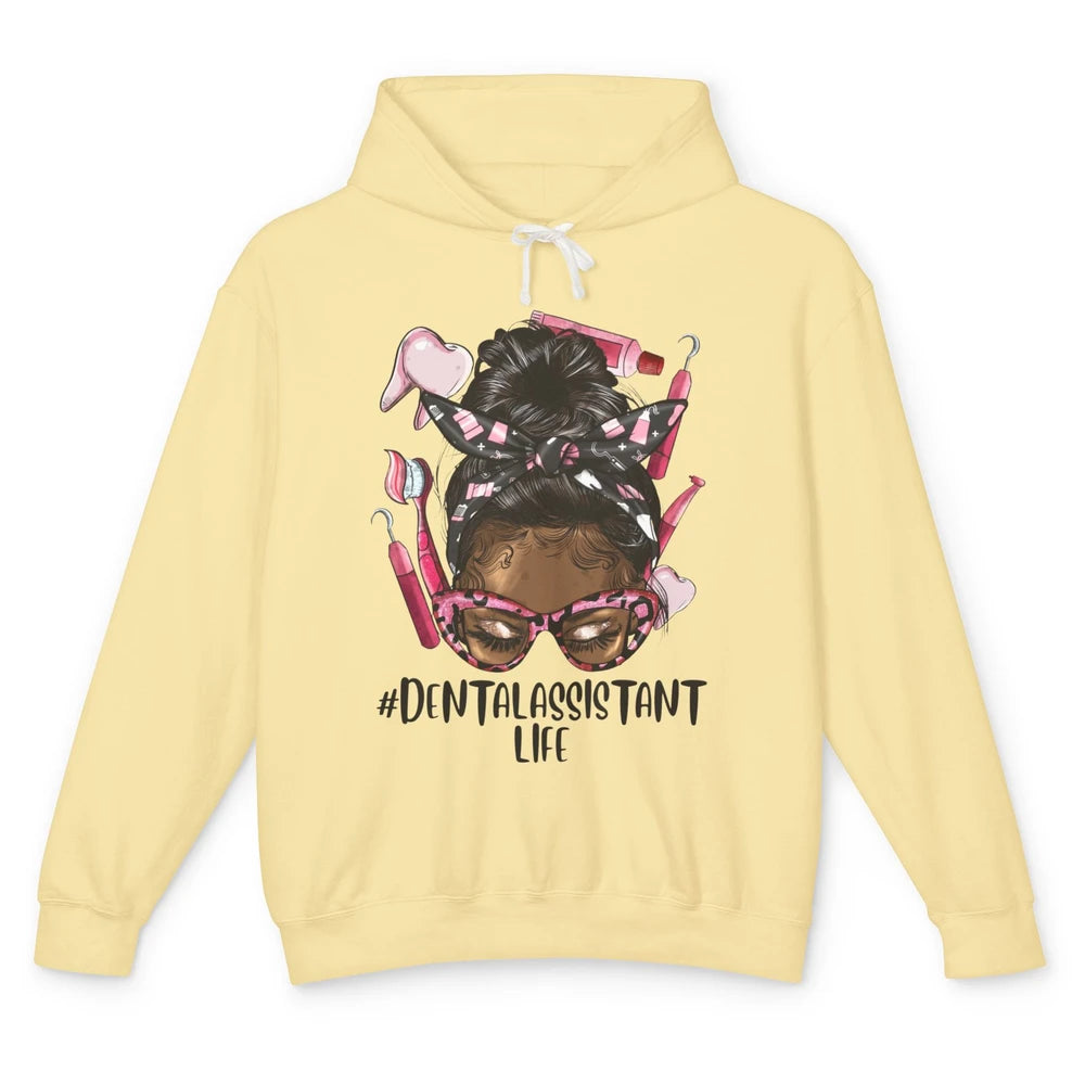 Dental Assistant Life Afro Black Woman Messy Hair Dentist Unisex Lightweight Hoodie