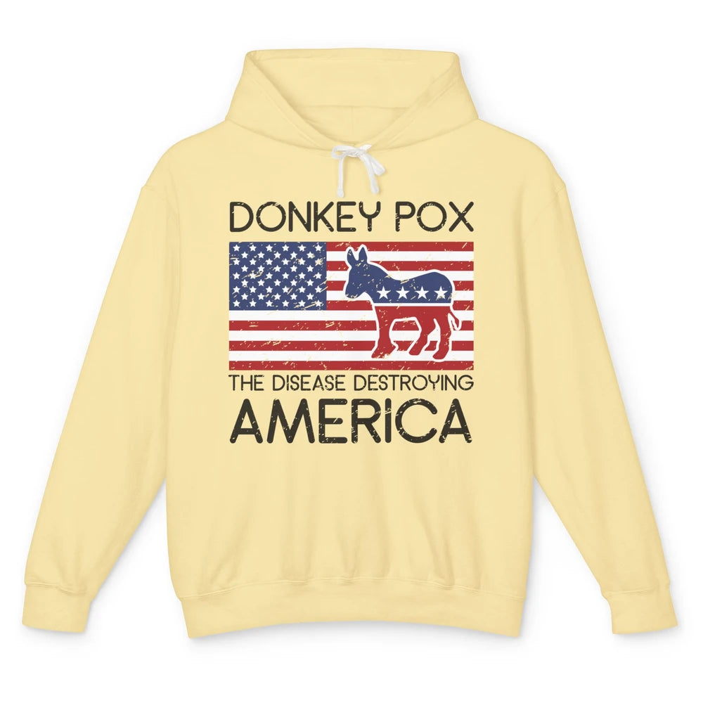 US Flag Donkey Pox The Disease Destroying America Democratic Unisex Lightweight Hoodie